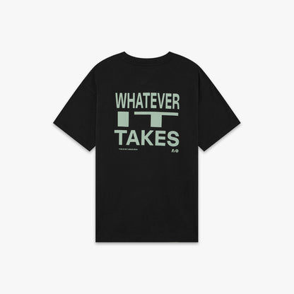 WHATEVER IT TAKES Tee